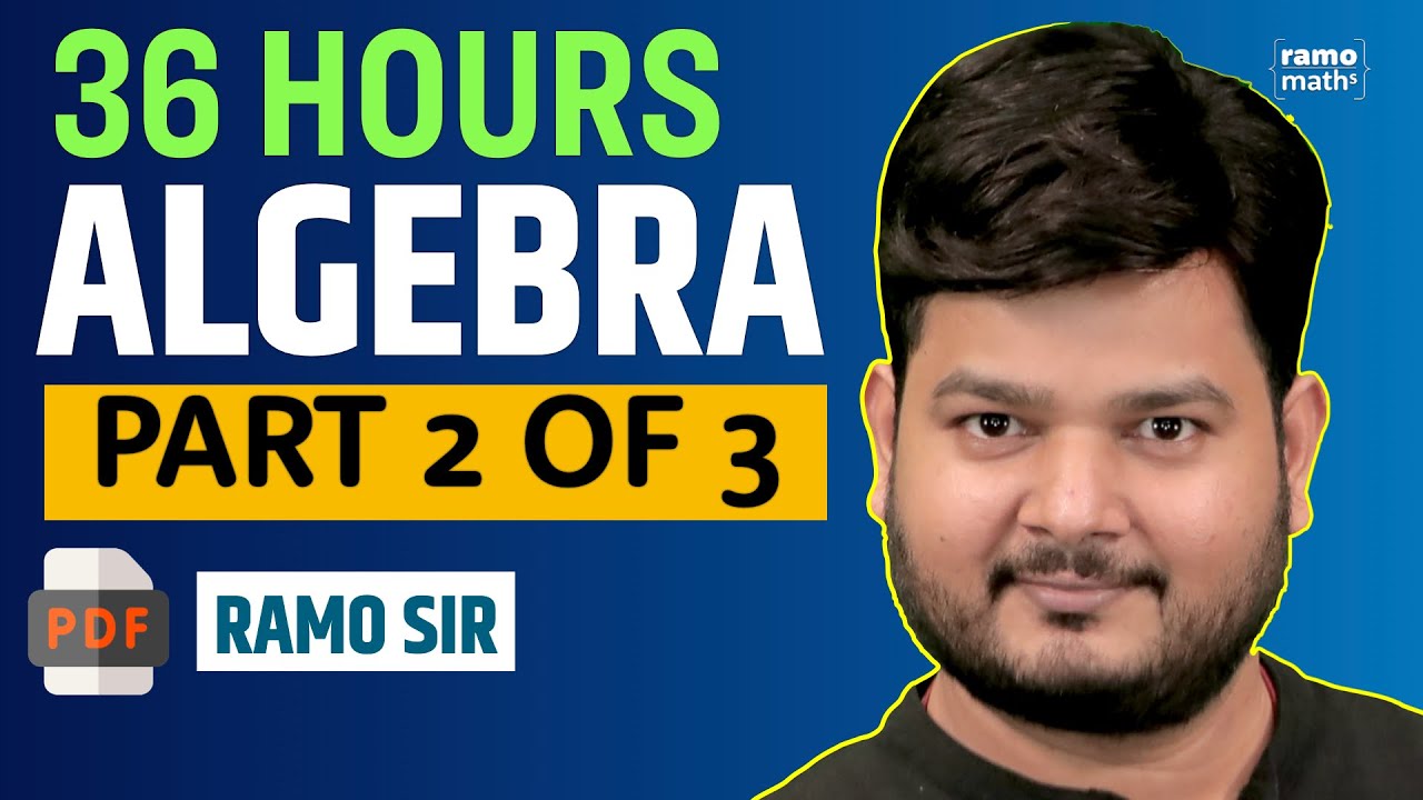 Complete ALGEBRA Part- 2 of 3 by RaMo Sir for SSC CGL, CHSL, CDS (RaMothon)