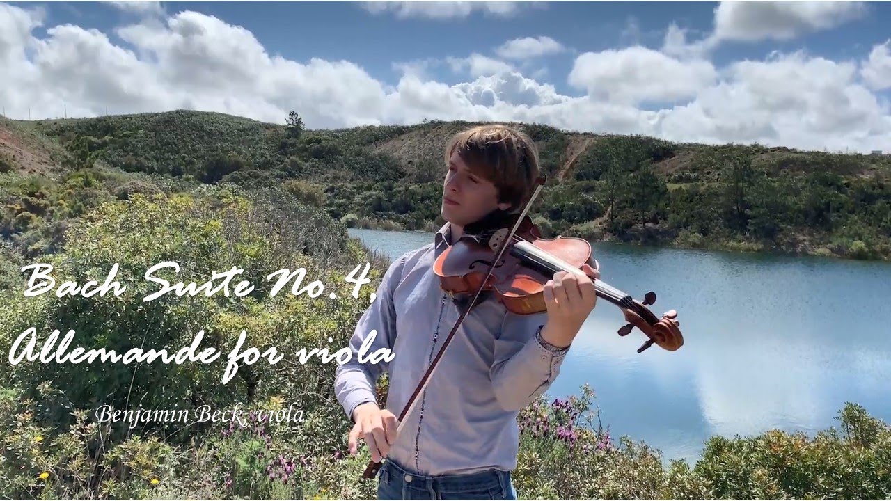 Bach Cello Suite No.4: Allemande for viola solo - Benjamin Beck (2020)