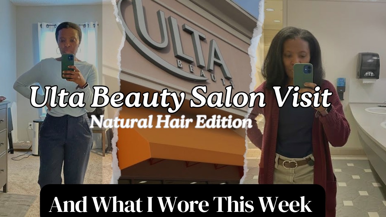 ✨Ulta Hair Appointment + What I wore this week- Mini Vlog