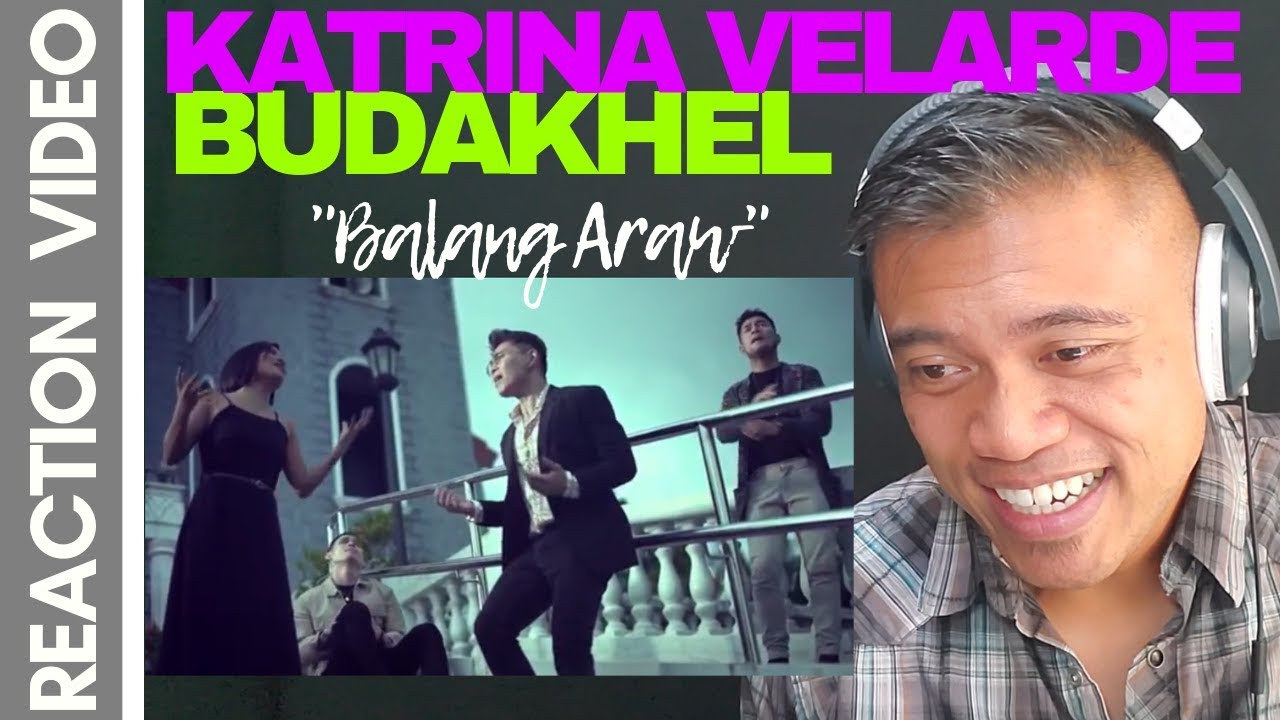 BALANG ARAW with BUDAKHEL & KATRINA VELARDE | Bruddah Sam's REACTION vids