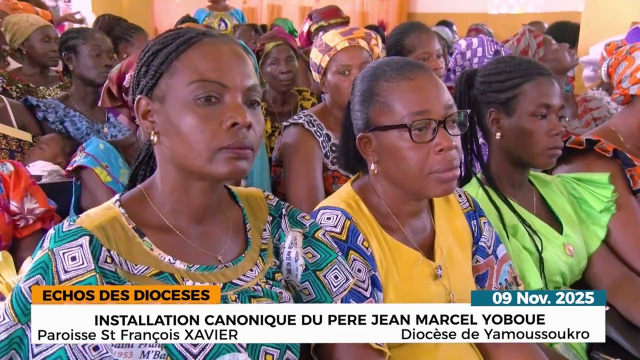 ECHOS DES DIOCESES:  INSTALLATION CANONIQUE DU RP JEAN MARCEL YOBOUE A St FRANÇOIS XAVIER (Yakro)