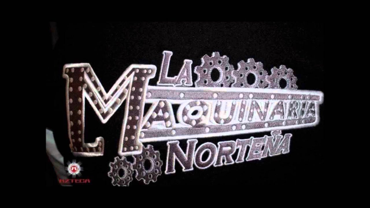 La Maquinaria Norteña En Vivo - Mix
