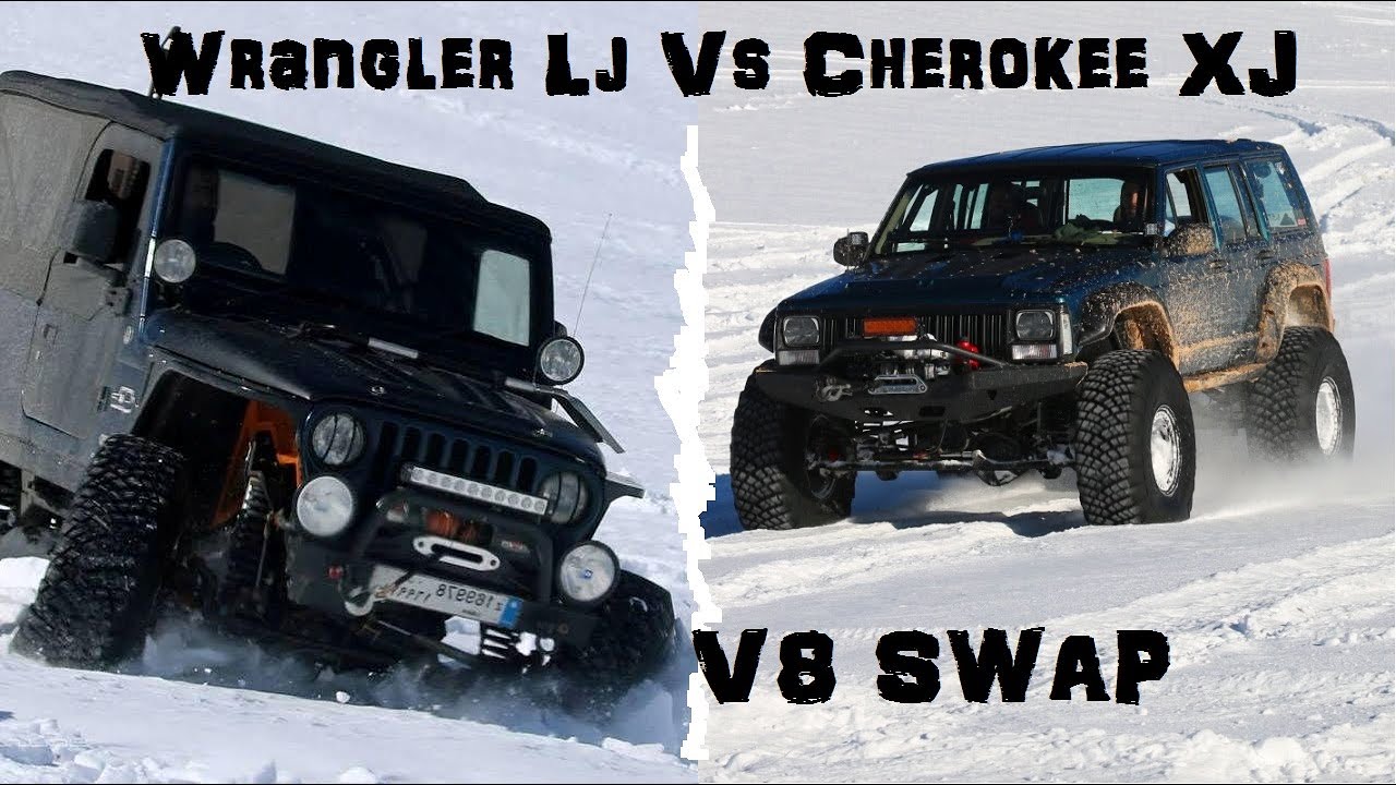 Wrangler LJ Vs Cherokee XJ - V8 Swap