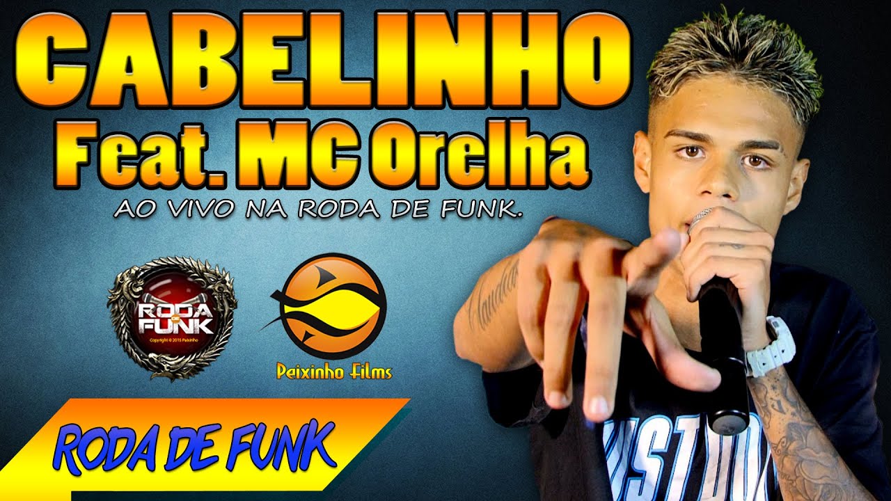 MC Cabelinho - Feat. MC Orelha :: Pela primeira vez ao vivo para o canal Funk Carioca :