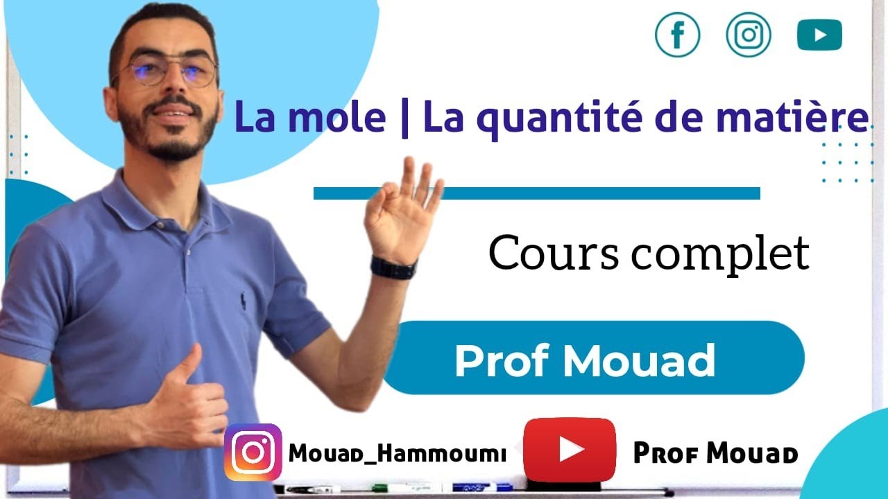 Tronc commun : La mole _ La quantité de matière (Cours complet)