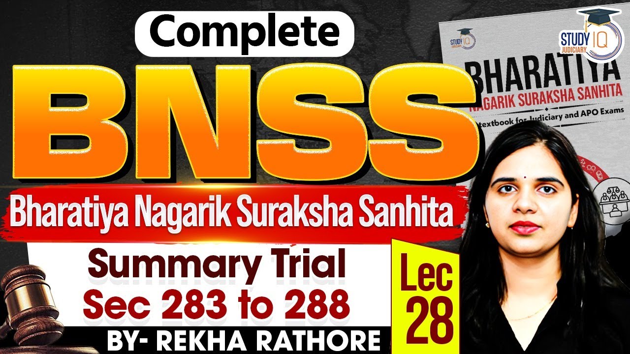 Summary Trial Explained | Sections 283–288 BNSS | Rekha Rathore Ma’am | StudyIQ Judiciary