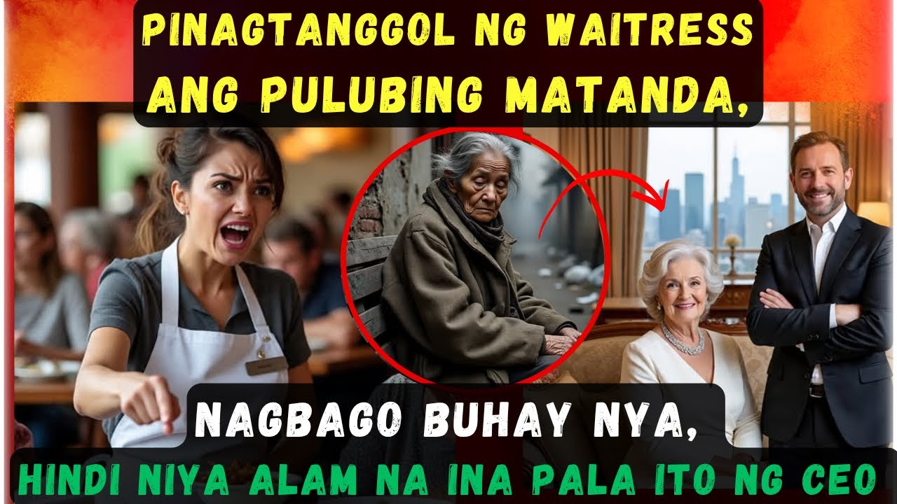 PINAGTANGGOL NG WAITRESS ANG PULUBING MATANDA,NAGBAGO BUHAY NYA,HINDI NIYA ALAM NA INA PALA ITO NG