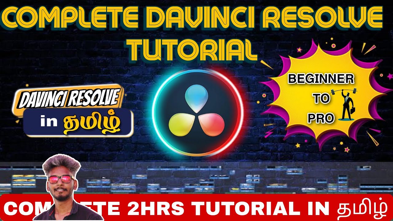 Davinci Resolve Tutorial in Tamil | DaVinci Resolve Training for Beginners | From Zero to Hero
