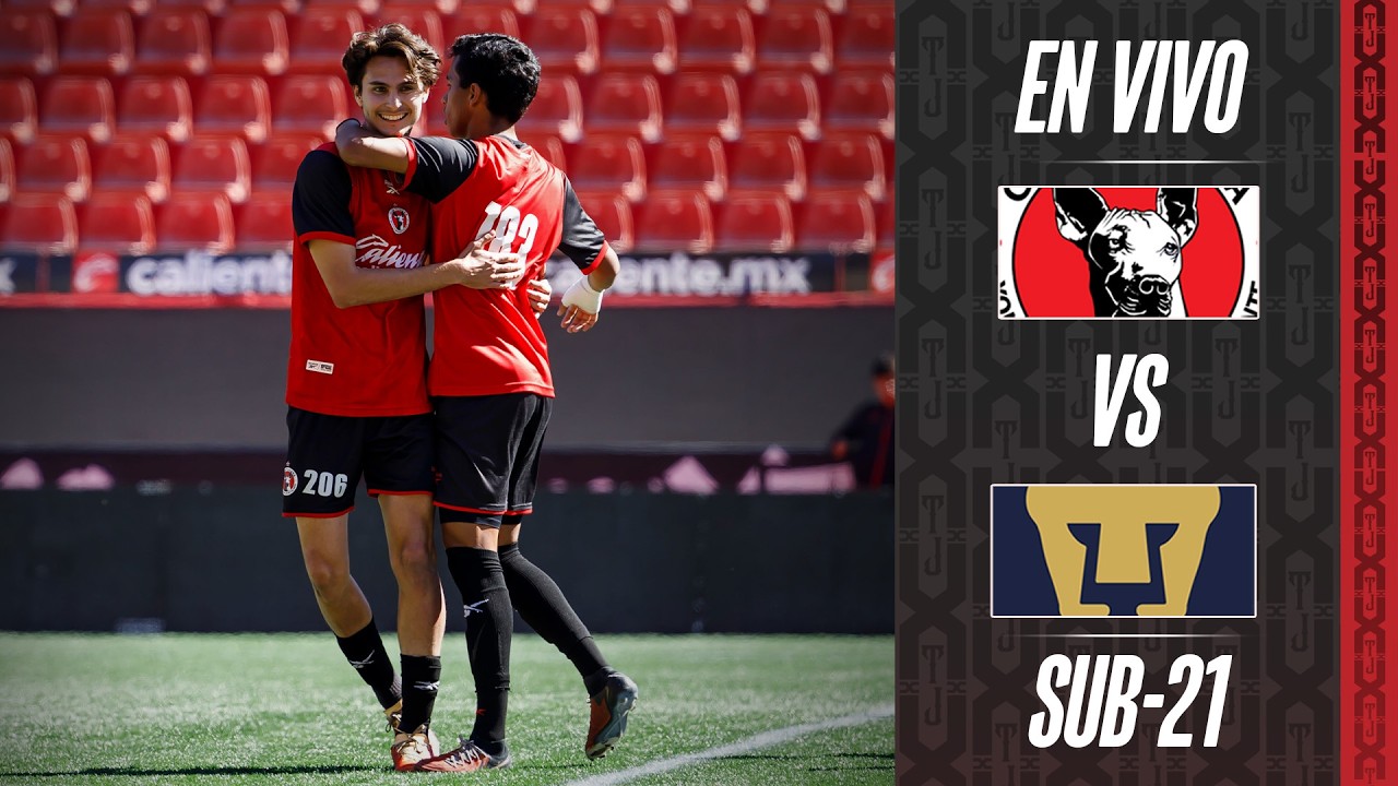 En vivo | Xolos vs Pumas | SUB21