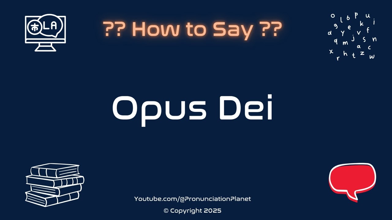 ✝️ 🎶 How to Pronounce Opus Dei? (CORRECTLY) | Pronunciation Planet