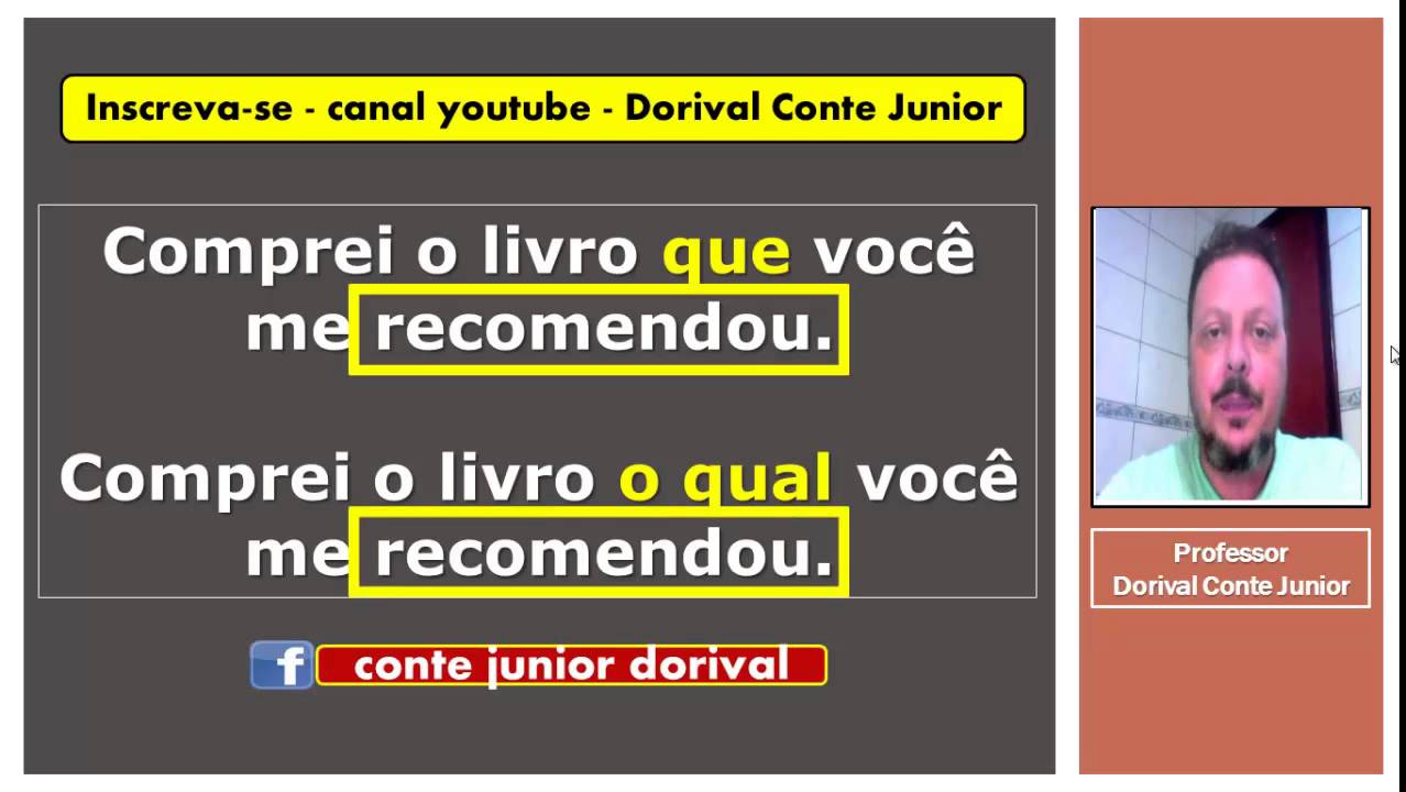 REGÊNCIA COM PRONOME RELATIVO   que - qual - quais