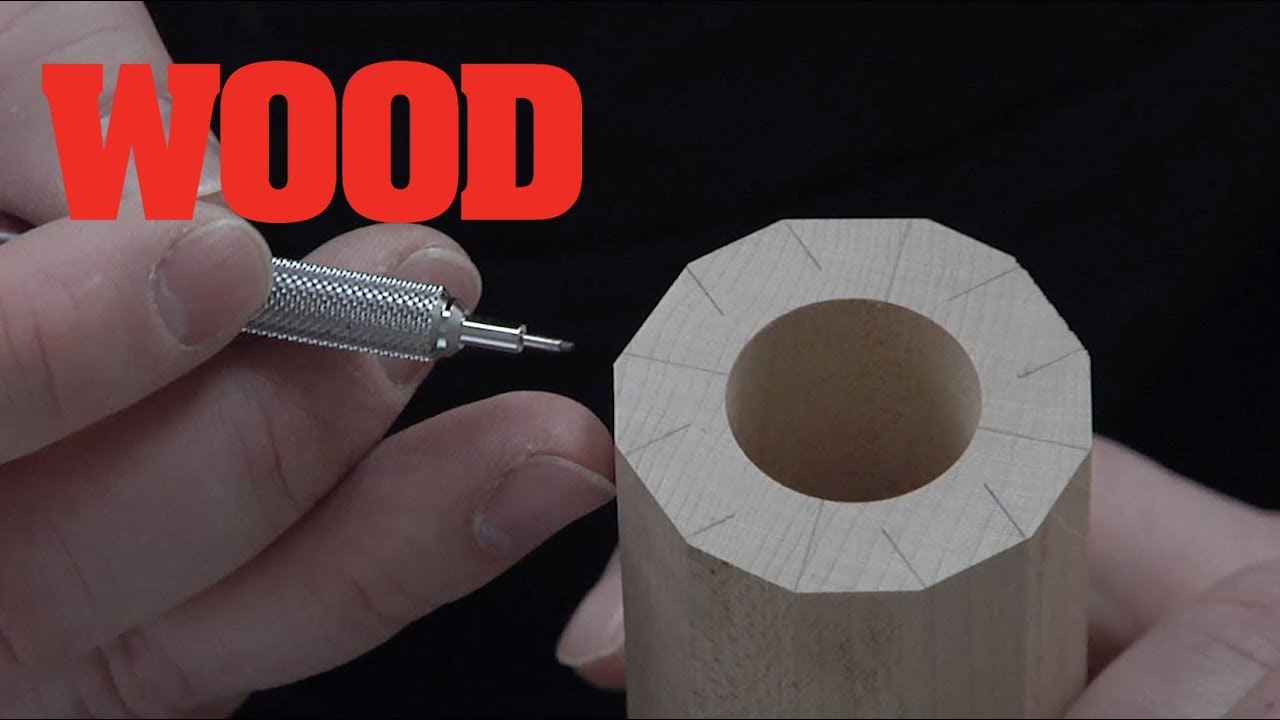 How To Bevel a 12-sided Object - WOOD magazine