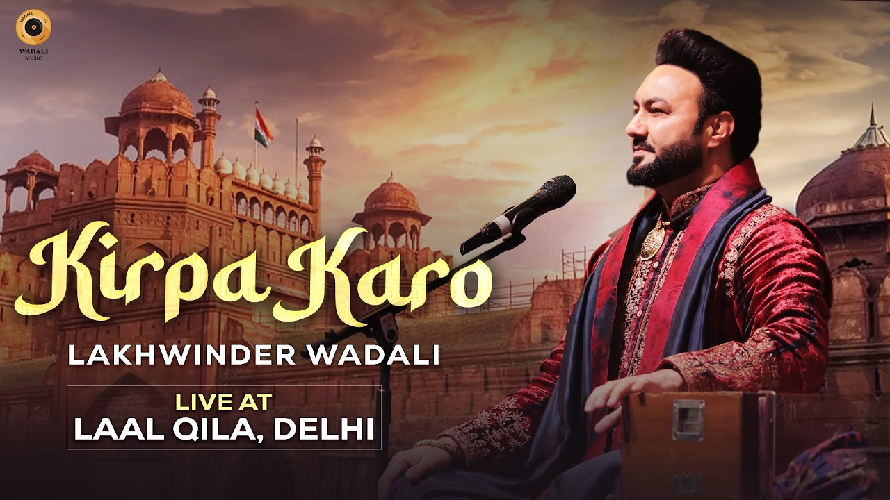 Kirpa Karo | Qawwali | Lakhwinder Wadali | Amir Khusro | Khwaja Garib Nawaz