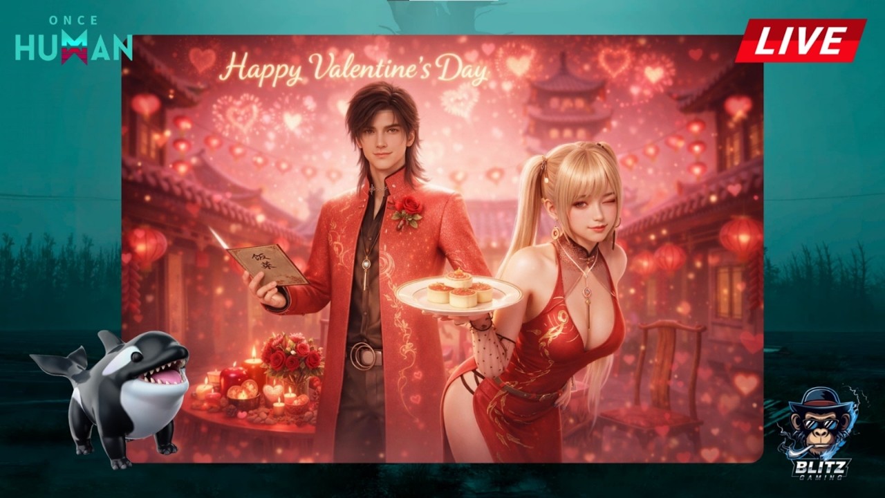 Once Human | Happy Valentines Day  | Live Stream🎮 | #oncehuman |  BLiTZ Gaming |