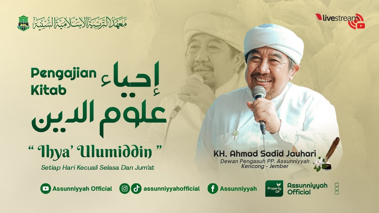 🔴 ( Eps : 105 ) LIVE - PENGAJIAN KITAB IHYA' ULUMIDDIN | KH. AHMAD SADID JAUHARI