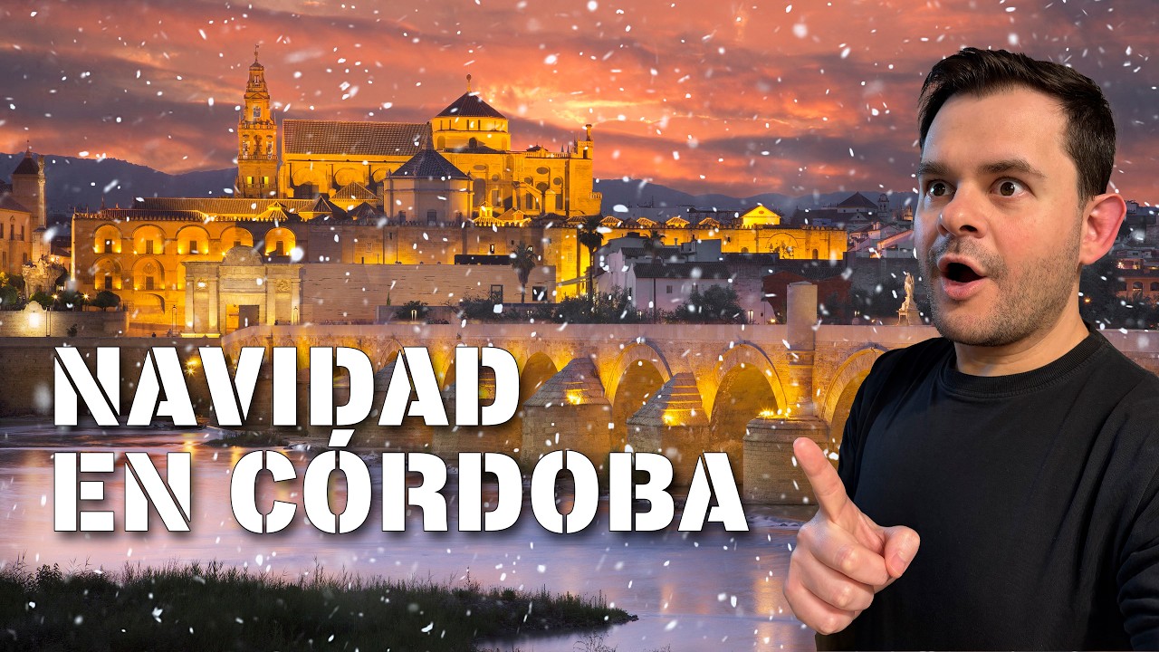 Navidad en Córdoba | Que ver y hacer en Córdoba en Navidad