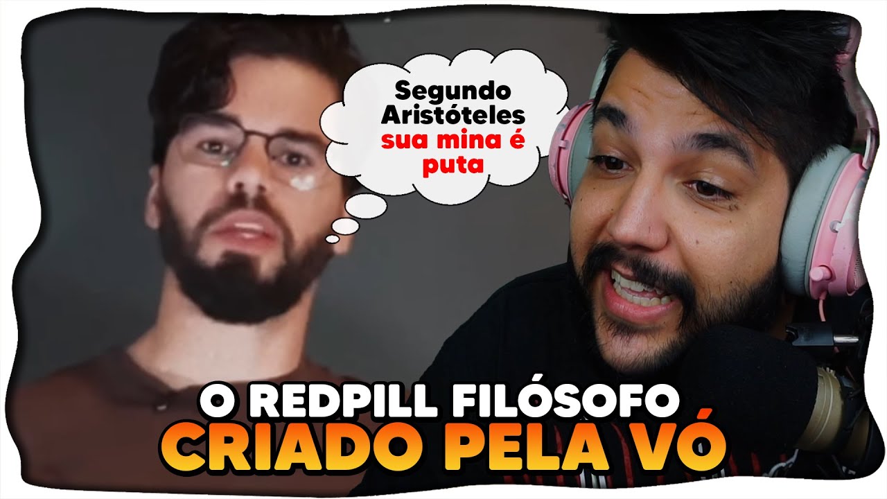 O REDPILL FILHO DE V&Oacute; QUE USA FILOSOFIA PRA ODIAR MULHERES