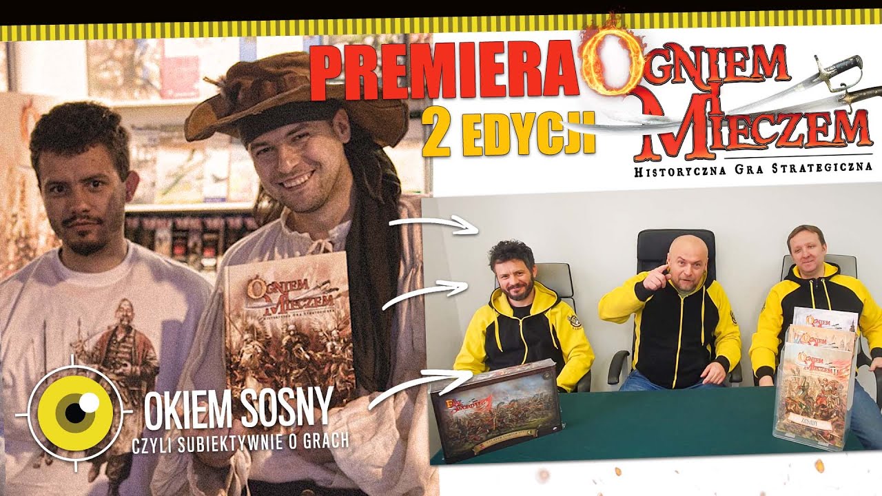 Premiera 2 Edycji gry Ogniem i Mieczem