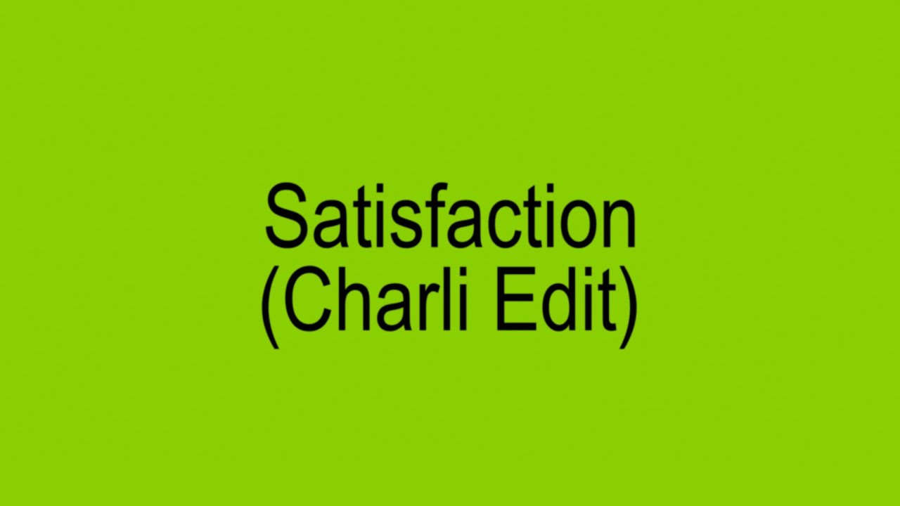 Benny Benassi – Satisfaction (Charli Edit)