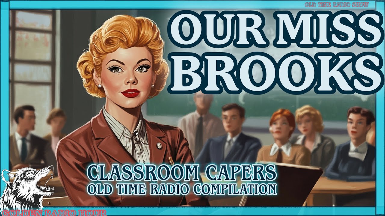 Classroom Capers: The Best of Our Miss Brooks