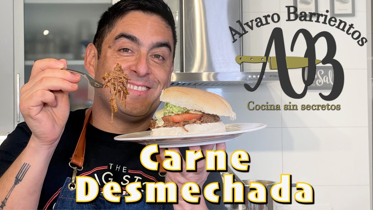 CARNE DESMECHADA - COMO HACER LA MEJOR CARNE DESMECHADA - ALVARO BARRIENTOS