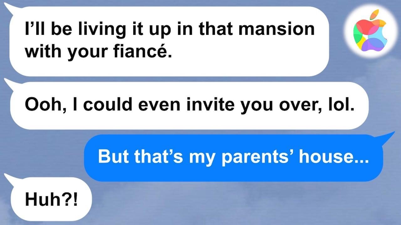 【Apple】My BF stole my fiance from me because she was jealous, except it wasn't my fiance at all LOL.