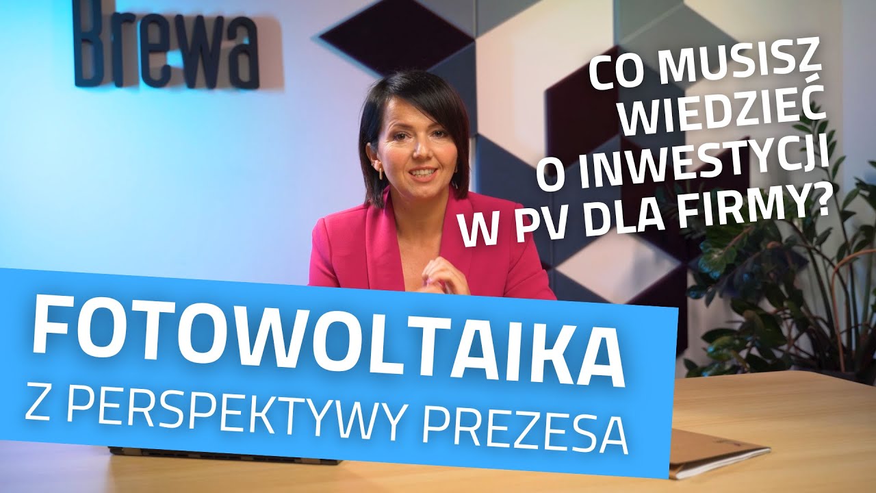 Co jako PREZES / WŁAŚCICIEL firmy musisz wiedzieć o FOTOWOLTAICE? | #FotowoltaikaDlaFirm