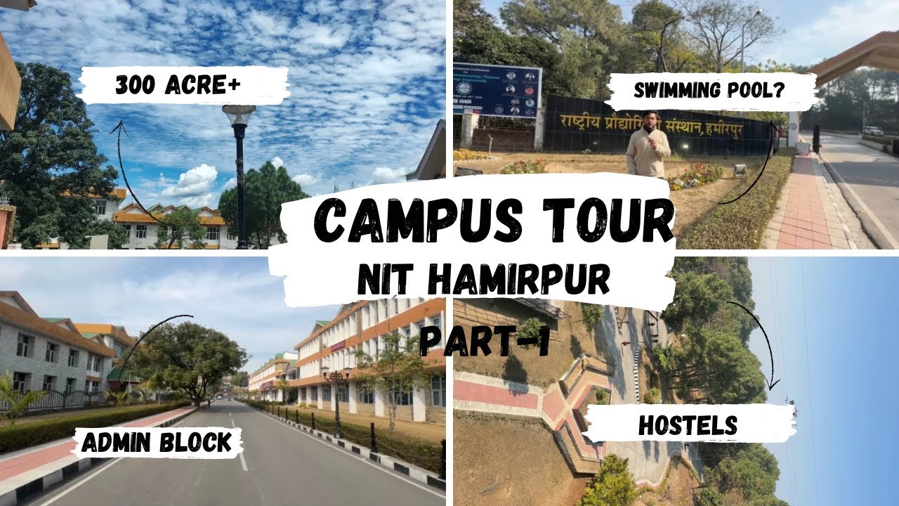 NIT HAMIRPUR | CAMPUS TOUR😍| PART-1 |         campus=jannat?