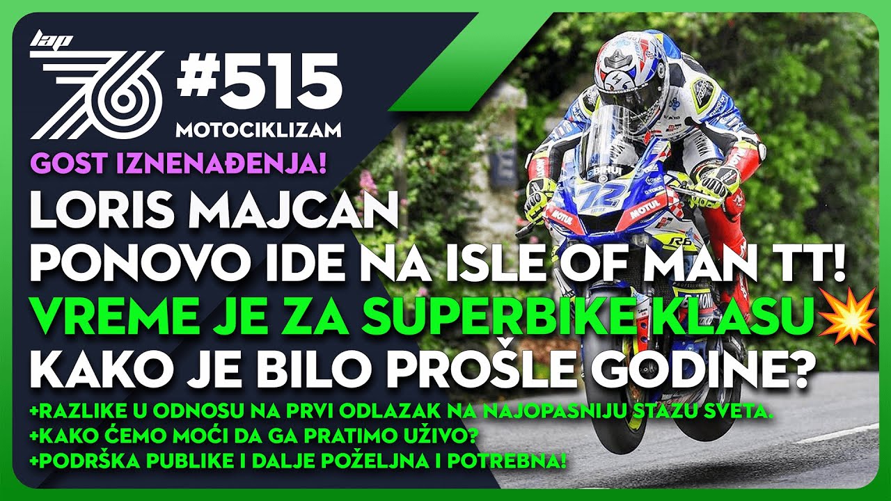 Lap76 #515 Loris Majcan se vraća na Isle of Man! | EKSKLUZIVNO OKTRIVANJE NOVE KACIGE! 🔥