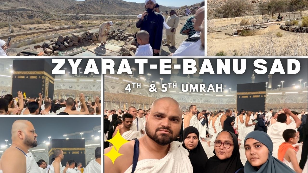 zyarat-e-banu sab 4th & 5th umrah complete