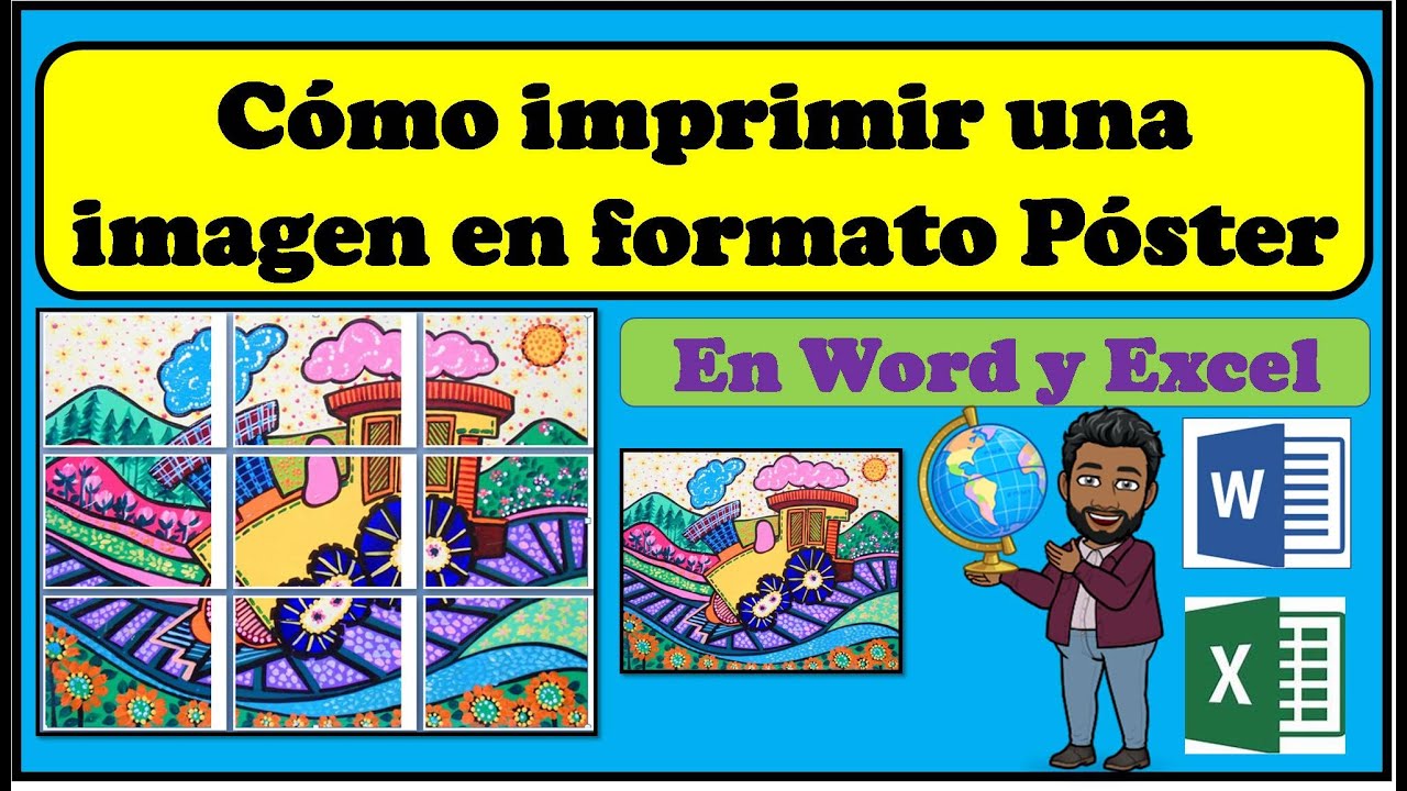 Cómo imprimir una imagen en tamaño Póster en WORD y en EXCEL-Tutorial