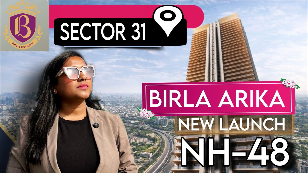 BIRLA ARIKA Sector 31 New Phase, Gurgaon | Ultra Luxury Highrise | Prime NH-8 location
