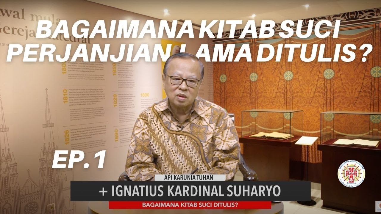 EP. 1 - SERI PERJANJIAN LAMA: BAGAIMANA KITAB SUCI DITULIS?
