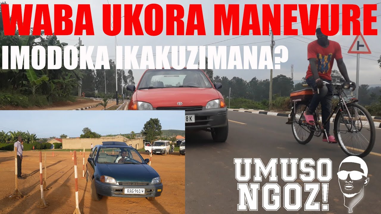 #MANEVURE/UKO WAKORA MANEVURE MUBURYO BWOROSHYE IMODOKA NTIKUZIMANE #0788864615