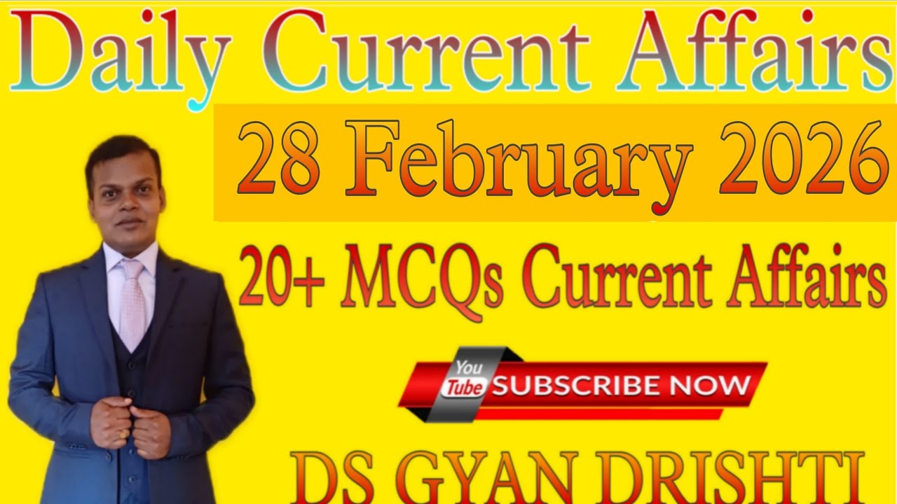 Current Affairs of 28 February 2026।28 February 2026 Current Affairs।Daily Current Affairs of 28 Feb