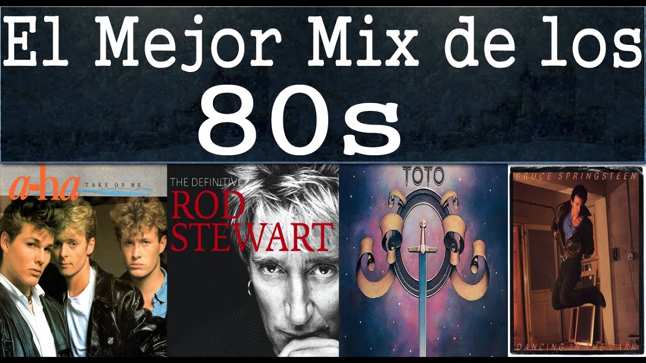 Mix rock de los 80s.