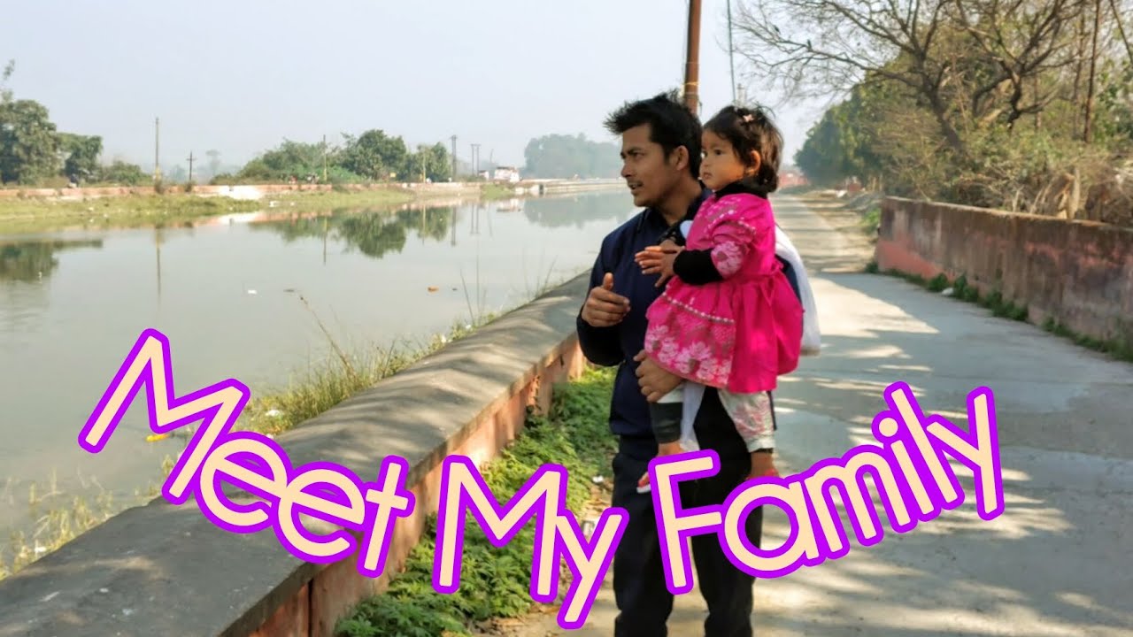 Meet My family vlog