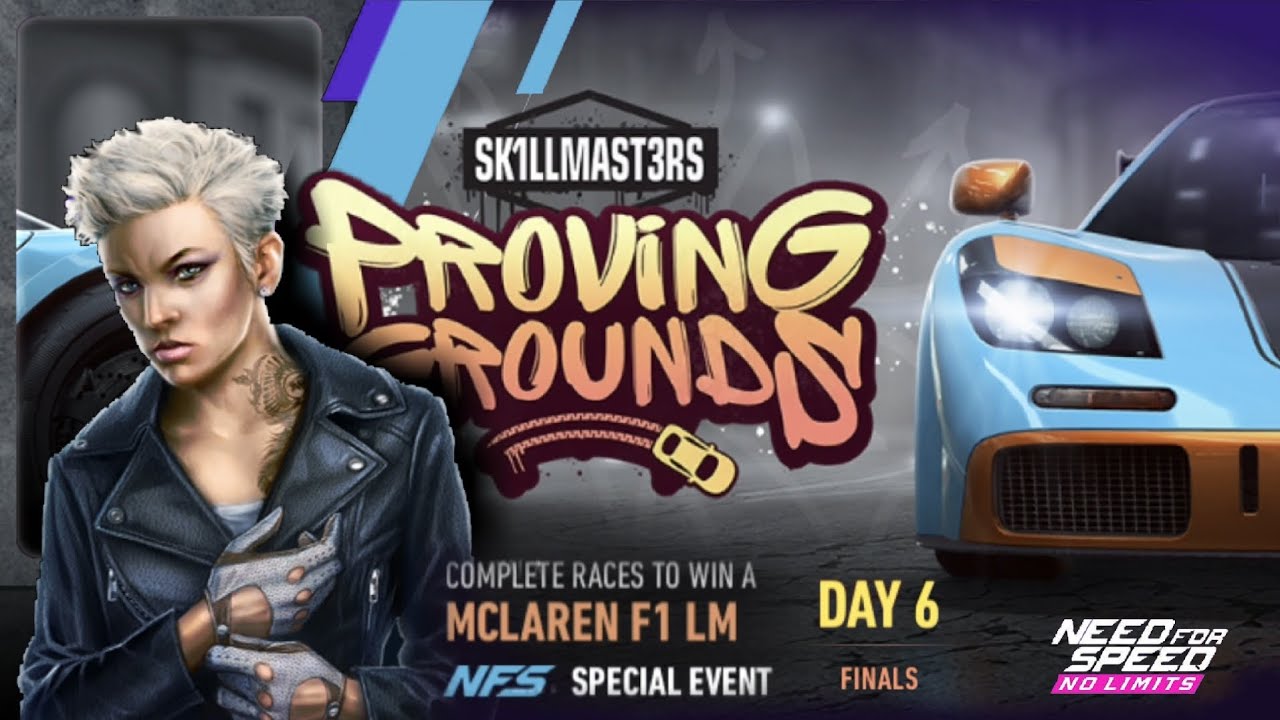 McLaren F1 LM | Day 6  FINALS | NFS No Limits: SK1LLMAST3RS  Proving Grounds