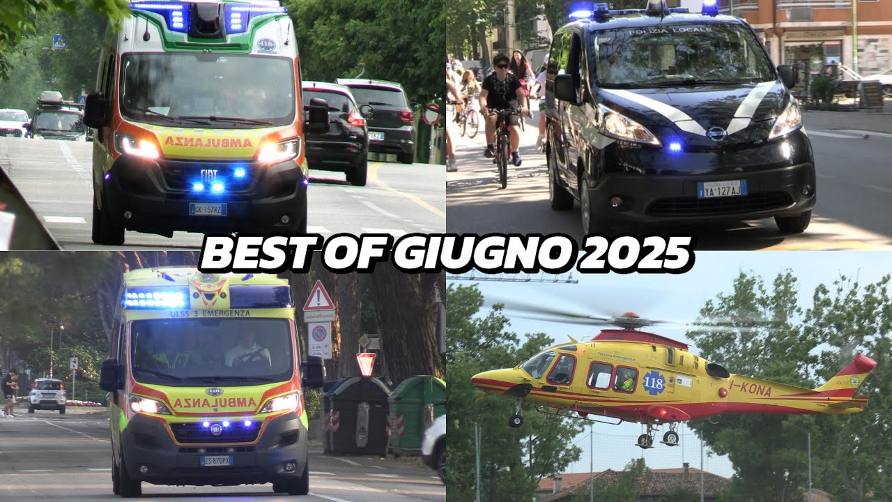 BEST OF GIUGNO 2025 - VIGILI DEL FUOCO, FORZE DELL'ORDINE, AMBULANZE E ELISOCCORSI