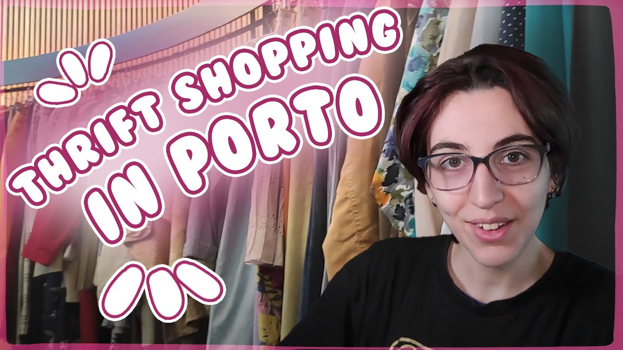 Best Thrift Shops in Porto 🇵🇹 | 4 Hidden Vintage Gems You Need to Visit