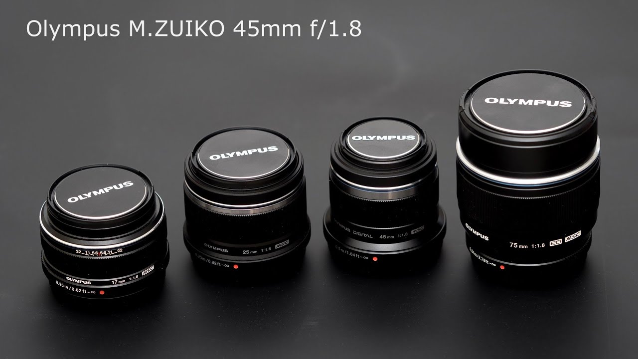 Olympus M.ZUIKO 45mm f/1.8 Prime Lens Image and Sharpness Test Samples (4K-Video)