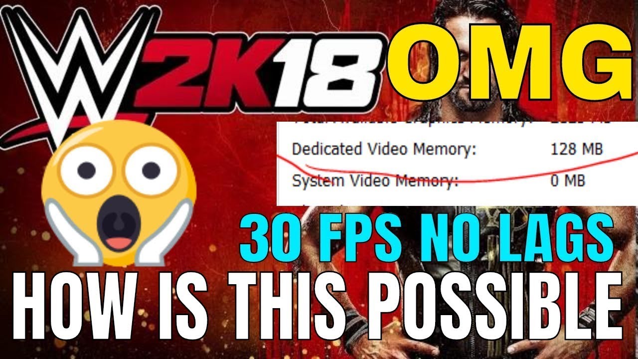 CAN WE PLAY WWE 2K18 SMOOTHLY ON VERY LOW PC|FULL TUTORIAL OF HOW TO PLAY WWE2K18 ON VERY LOW-END PC