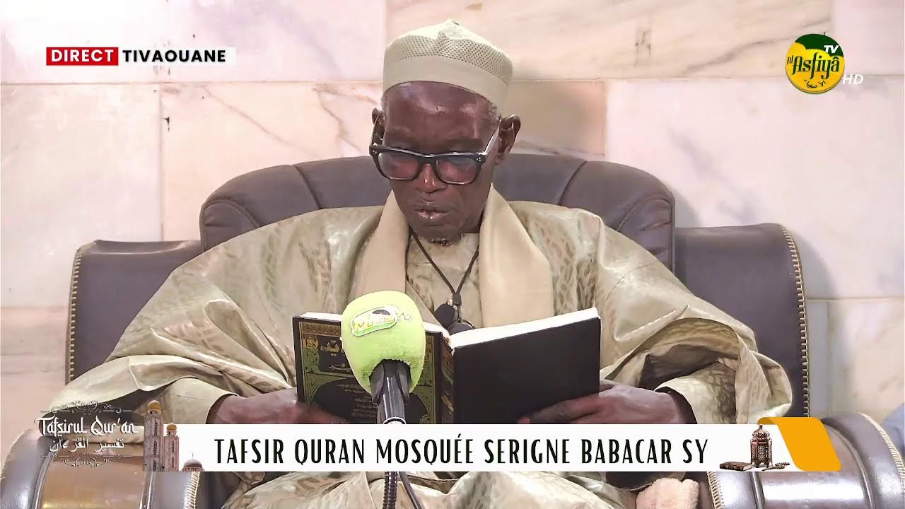🚨DIRECT TIVAOUANE: Mosquée Serigne Babacar Sy - Tafsir Quran jour 12 Ramadan 2026