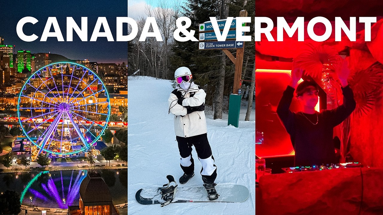 POV: Weekend Trip To Montreal & Vermont
