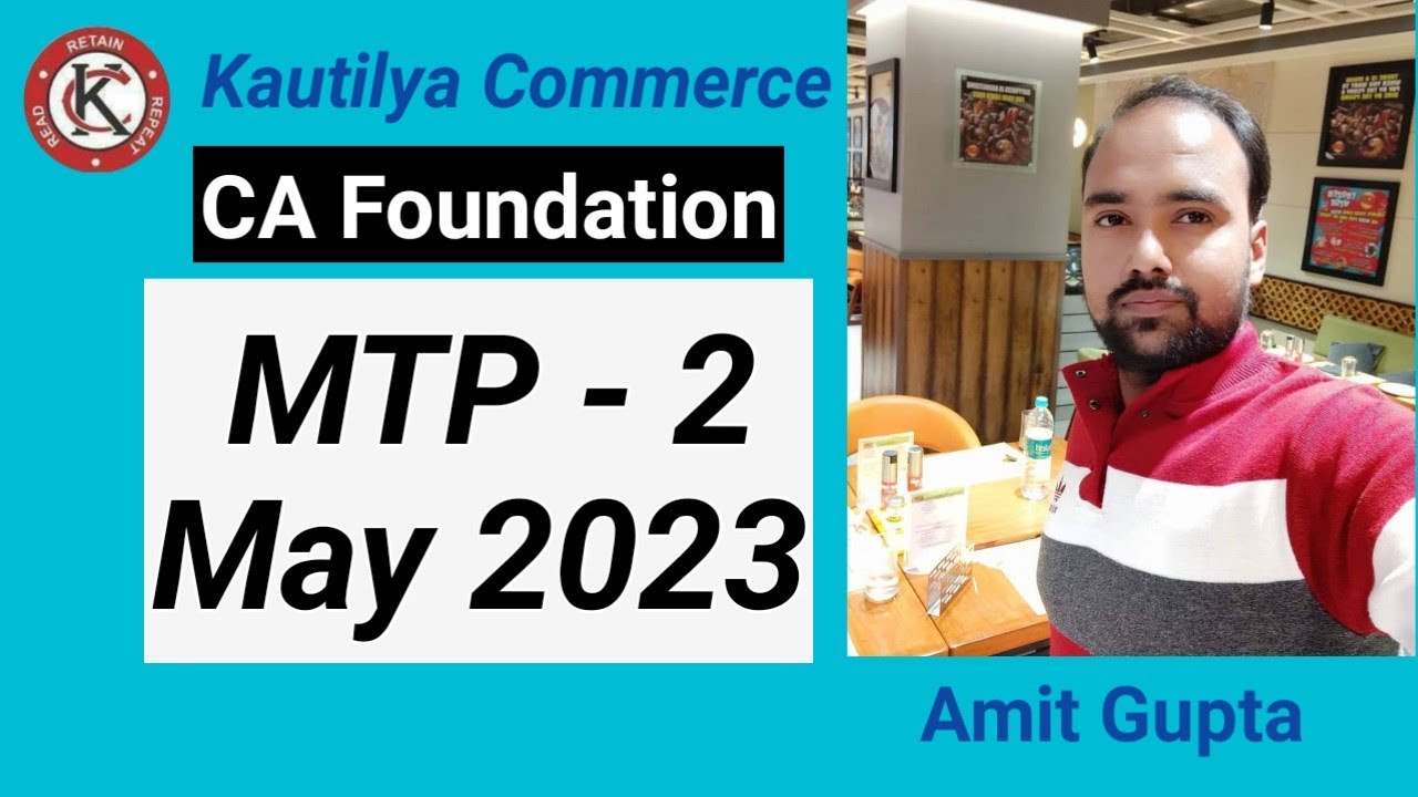 CA Foundation : MTP-2 May 2023 | Accounts
