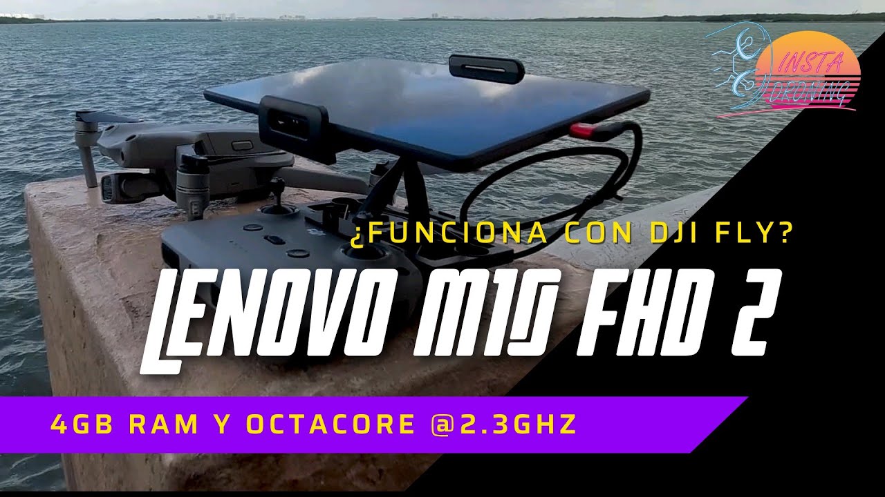 Tablet abajo de $250 USD para DJI FLY // Lenovo Tab M10 FHD (2da gen)