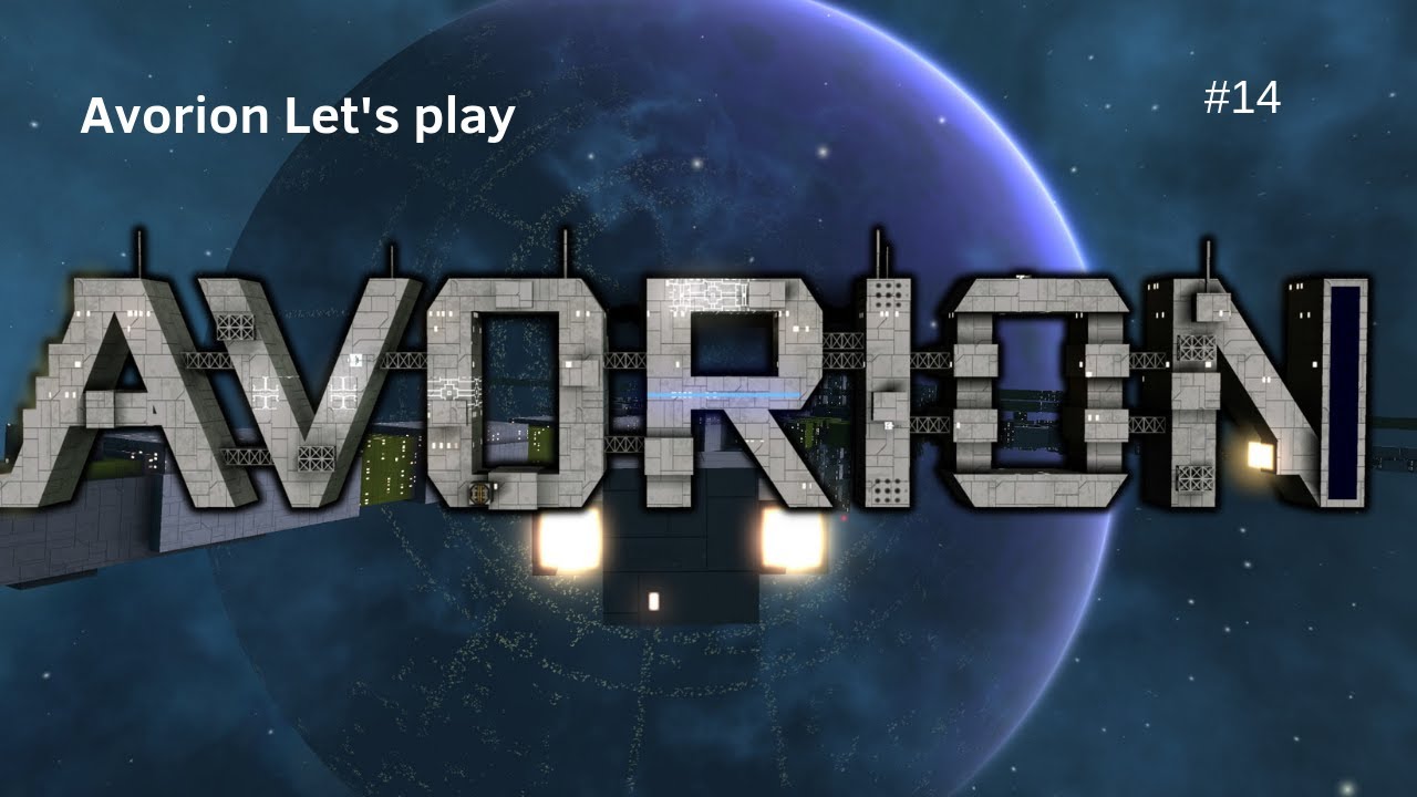 Avorion lets play #14 WE HIT NAONITE!!!