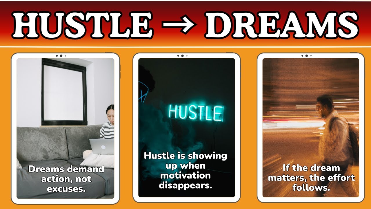 Dreams Demand Hustle | Powerful Quotes to Stay on Track
