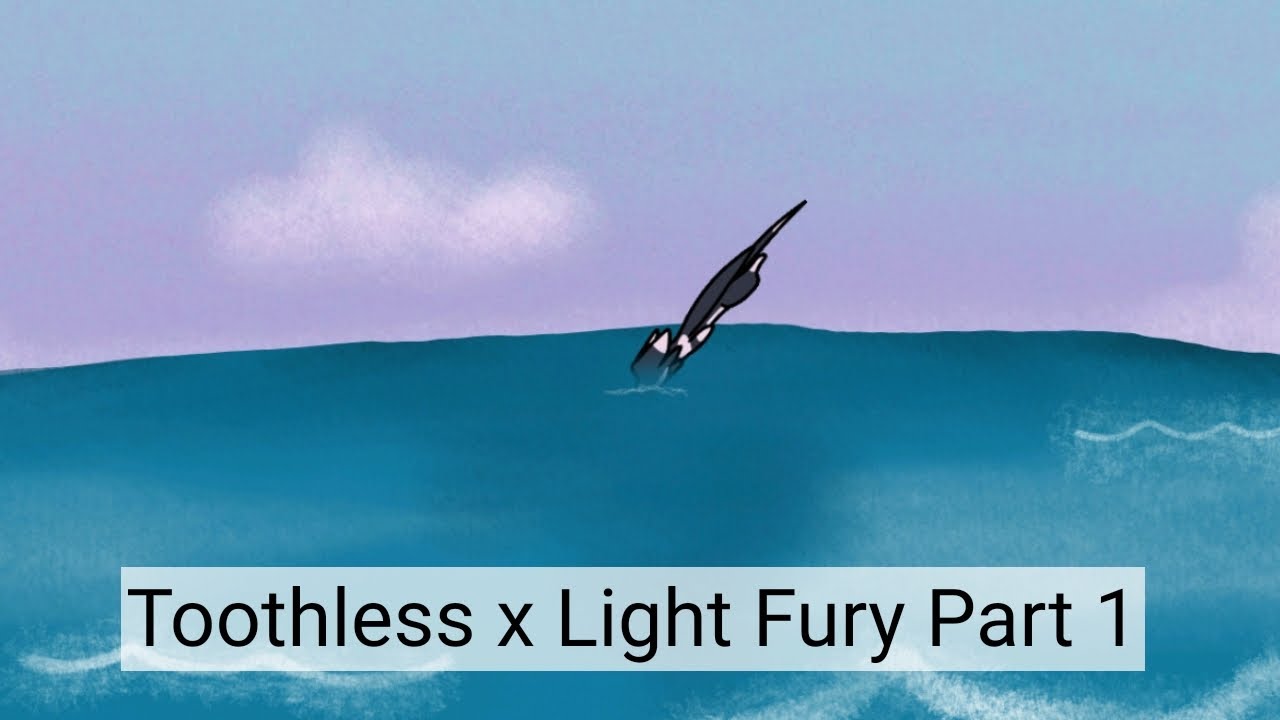Toothless x Light Fury Part 1 (S2)