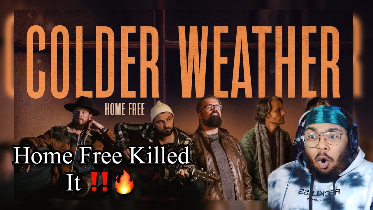 Home Free - Colder Weather [Home Free's Version] Reaction